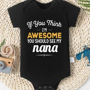 Baby  Onesie - Funny nana Quote Outfit, Soft Onesie Romper Newborn Essentials, Playful Print Design, Comfortable Infant Wear